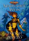 Dragonlance Temný učedník 2 Jantar a železo - Weis Margaret (Amber and Iron)