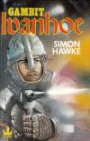 Gambit Ivanhoe - Hawke Simon (The Ivanhoe Gambit)