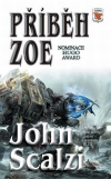 Válka starého muže 4 - Příběh Zoe - Scalzi John (Zoe's Tale)