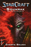 Starcraft - Sága Temných templářů 3: Soumrak - Golden Christopher (Starcraft - Twilight)