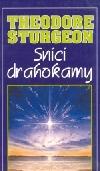 Snící drahokamy ant. - Sturgeon Theodore (The Dreaming Jewels)