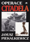 Operace Citadela - Piekalkiewicz Janusz (Unternehmen Zitadelle)