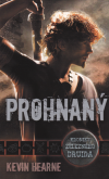 Prohnaný - Hearne Kevin (Hounded)