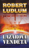 Lazarova vendeta - Ludlum Robert (The Lazarus Vendetta)