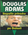 Stopařův průvodce po galaxii ant. - Adams Douglas Noel (The Hitchhiker's Guide to the Galaxy)
