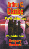 Proti pádu noci / Po pádu noci - Clarke Arthur C. (Against the fall of Night/Beyond the Fall of Night)
