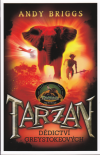 Tarzan - Dědictví Greystokeových - Briggs Andy (Tarzan: The Greystoke Legacy)