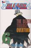 Bleach 06 - The Death Trilogy Overture - Kubo Tite