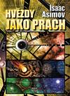 Hvězdy jako prach - Asimov Isaac (The Stars, Like Dust)