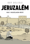 Jeruzalém - Delisele Guy (Chroniques De Jérusalem)
