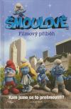Šmoulové - Filmový příběh - Peyo (The Smurfs - Movie Novelization)