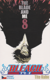 Bleach 08 - The Blade and Me - Kubo Tite