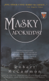 Masky apokalypsy - McCammon Robert (Swan Song)