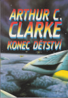 Konec dětství brožovaná - Clarke Arthur C. (Childhood's End)
