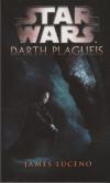 Star Wars: Darth Plagueis - Luceno James (Star Wars, Darth Plagueis)