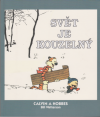 Calvin a Hobbes 11 - Svět je kouzelný - Watterson Bill (It' a Magical World)