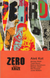 Zero 1 - Krize - Kot Aleš