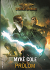 Stínové operace 3 - Průlom - Cole Myke (Breach Zone)