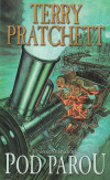 Pod parou - Pratchett Terry (Raising Steam)