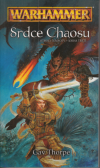 Warhammer: Otroci temnoty 3 - Srdce chaosu - Thorpe Gav (The Heart of Chaos)