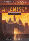 Tajemství původu 2 - Atlantský mor - Riddle A.G. (The Atlantis Plague)