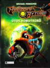 Hvězdní rytíři 2 - Útor robotroxů - Peinkofer Michael (Sternenriter - Angriff der Robotroxe)