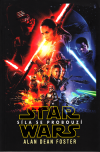 Star Wars Epizoda VII: Síla se probouzí - Foster Alan Dean (Star Wars: The Force Awakens)