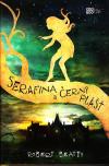 Serafina 1 - a černý plášť - Beatty Robert (Serafina and the Black Cloak)