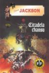Citadela Chaosu - L 02 - Livingstone Ian (The Citadel of Chaos)