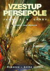 Expanze 7 - Vzestup Persepole - Corey James S. A. (Persepolis Rising)