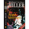Šepot chtivosti ant. - Miller Michael Arthur (Whispers of greed)