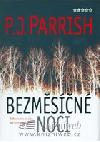 Bezměsíčné noci - Parrish P.J. (Dark of the Moon )