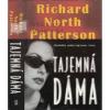 Tajemná dáma - Patterson Richard North (Dark lady)
