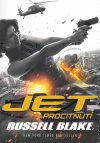 Jet: Procitnutí - Blake Russell (Jet)