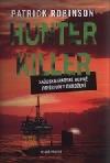 Hunter Killer - Robinson Patrick (Hunter Killer)