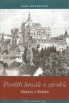 Pověsti hradů a zámků - Morava a Slezsko - Moyzesová Naďa