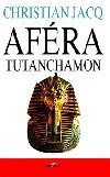 Aféra Tutanchamon - Jacq Christian (Affaire Toutankhamon)