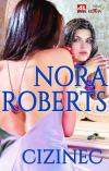 Cizinec - Robertsová Nora (The Liar)