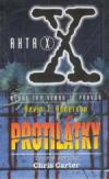 Akta X: Protilátky - Anderson Kevin James (The X-Files - Antibodies)