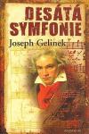 Desátá symfonie - Gelinek Joseph (La Décima sinfonia)