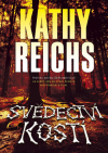 Svědectví kostí - Reichs Kathy (Speaking in Bones)