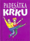 Padesátka na krku - Exley Helen (A Spread of over 50s Jokes)