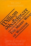 Veselé paničky Windsorské - Shakespeare William (The Merry Wives of Windsor)