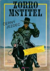 Zorro mstitel - Černý jezdec - Curtis S. R.