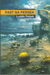 Past na Persea - Pešek Luděk