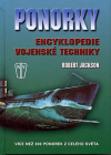 Ponorky - encyklopedie vojenské techniky - Jackson Robert (Submarines of the World)