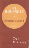 Nesmrtelné stránky J. J. Rousseaua - Rolland Romain