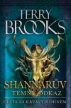 Shannarův temný odkaz - Cesta za krvavým ohněm - Brooks Terry (Bloodfire Quest)