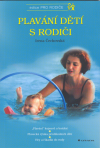 Plavání dětí s rodiči - Čechovská Irena