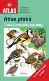 Atlas ptáků České a Slovenské republiky - Dungel Jan Hudec Karel